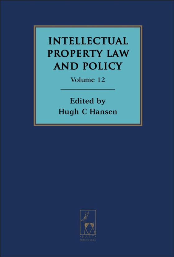 Intellectual Property Law and Policy Volume 12