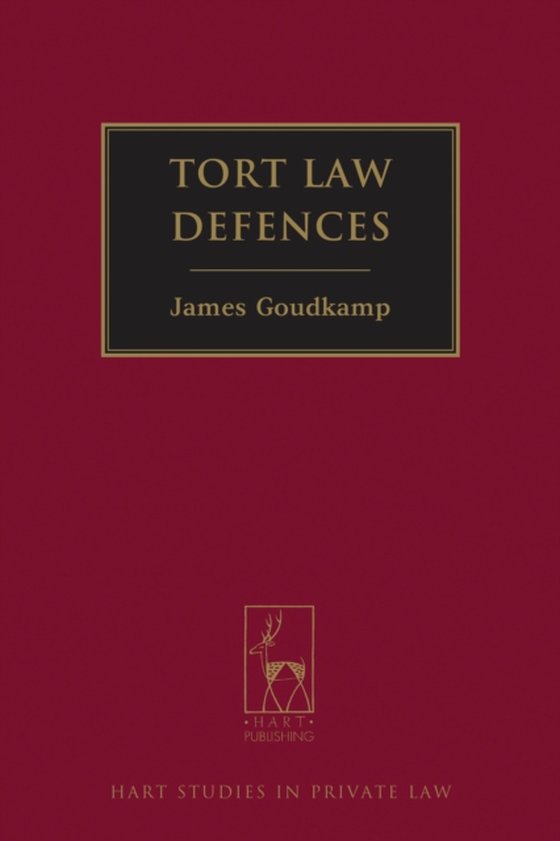 Tort Law Defences (e-bog) af James Goudkamp, Goudkamp