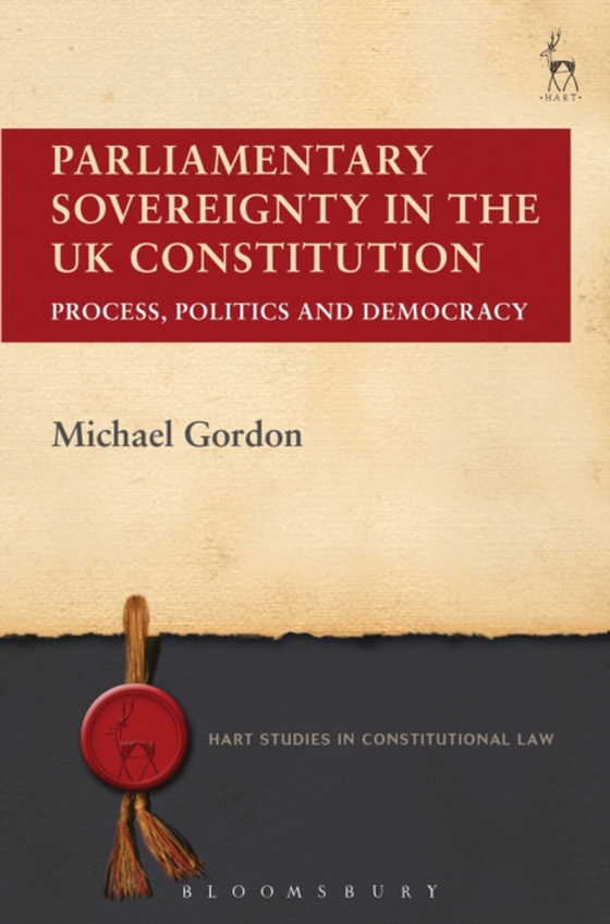 Parliamentary Sovereignty in the UK Constitution (e-bog) af Michael Gordon, Gordon