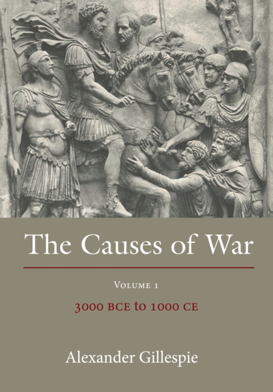 Causes of War (e-bog) af Alexander Gillespie, Gillespie