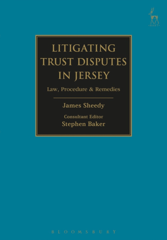 Litigating Trust Disputes in Jersey (e-bog) af Stephen Baker, Baker