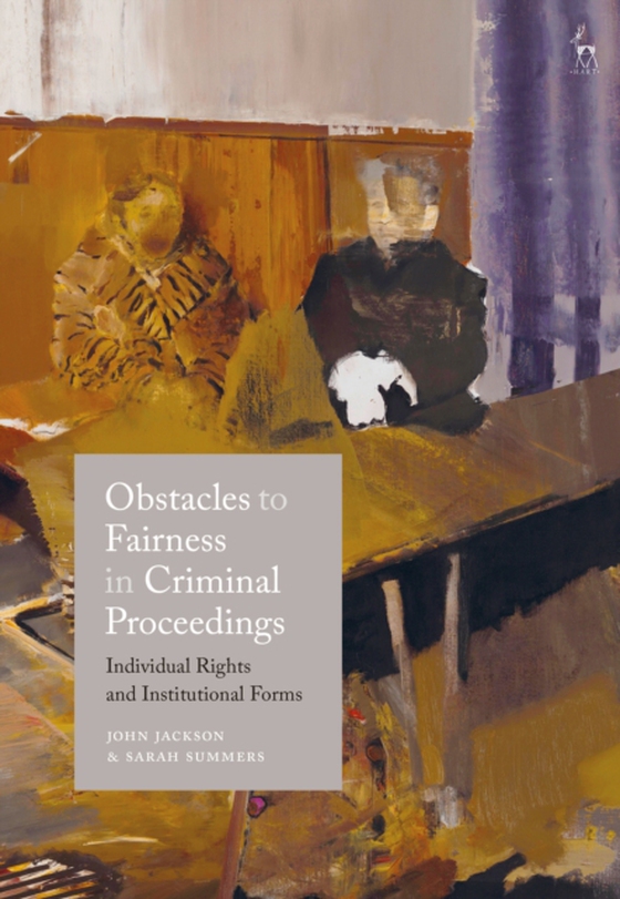 Obstacles to Fairness in Criminal Proceedings (e-bog) af -