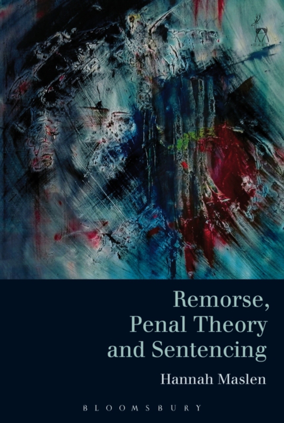 Remorse, Penal Theory and Sentencing