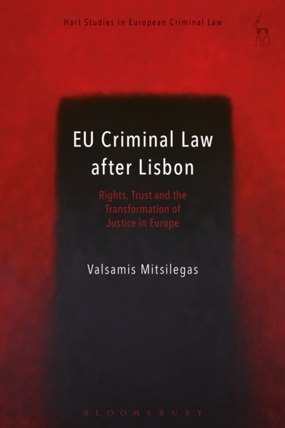 EU Criminal Law after Lisbon (e-bog) af Valsamis Mitsilegas, Mitsilegas