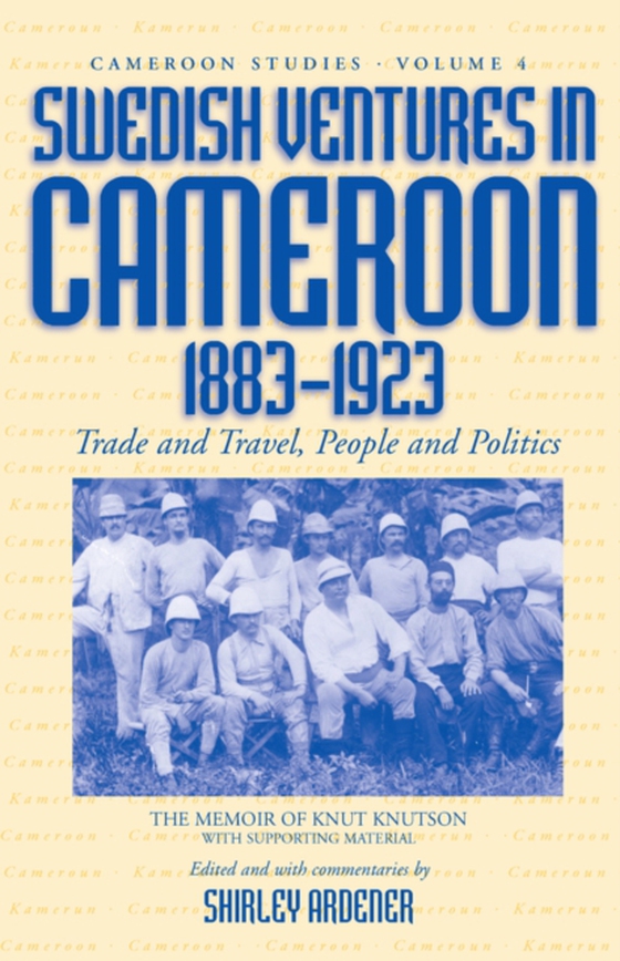 Swedish Ventures in Cameroon, 1883-1923 (e-bog) af -