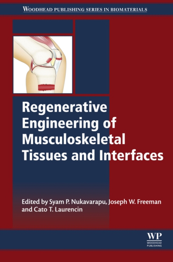 Regenerative Engineering of Musculoskeletal Tissues and Interfaces (e-bog) af -