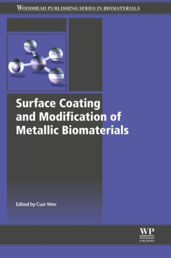 Surface Coating and Modification of Metallic Biomaterials (e-bog) af -