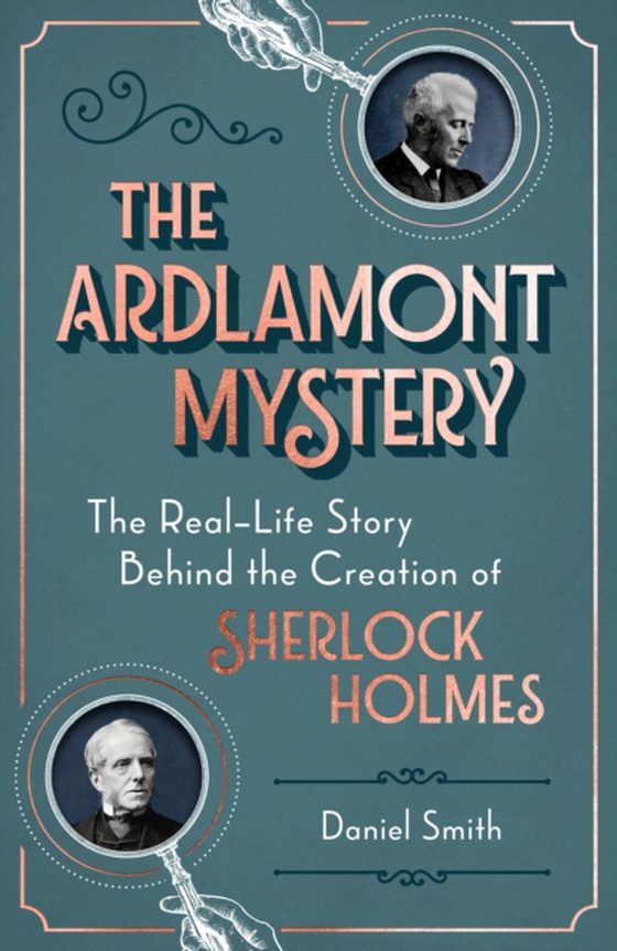 Ardlamont Mystery (e-bog) af Daniel Smith, Smith