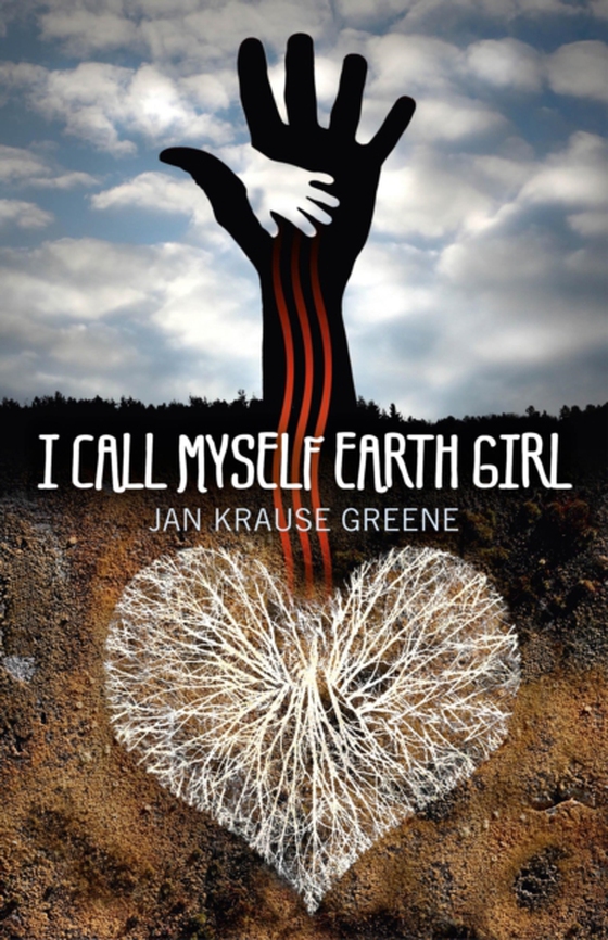 I Call Myself Earth Girl (e-bog) af Greene, Jan Krause