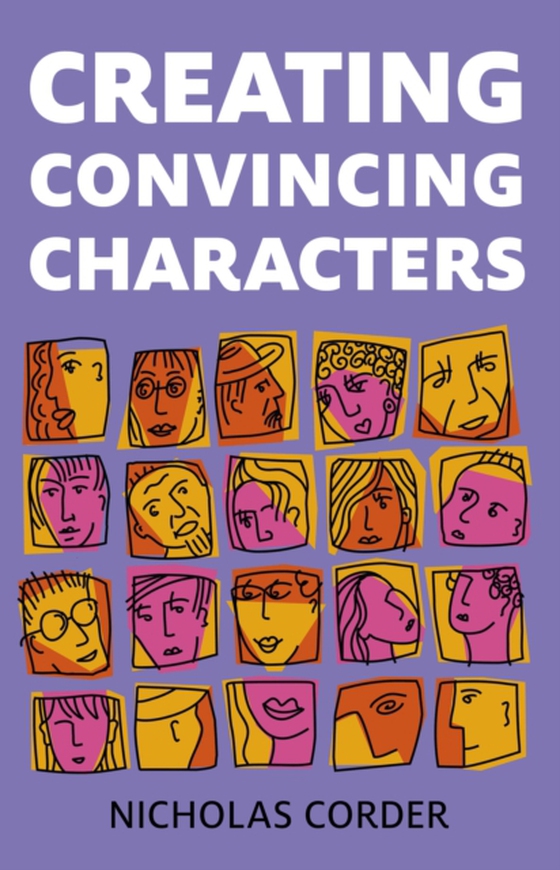 Creating Convincing Characters (e-bog) af Corder, Nicholas