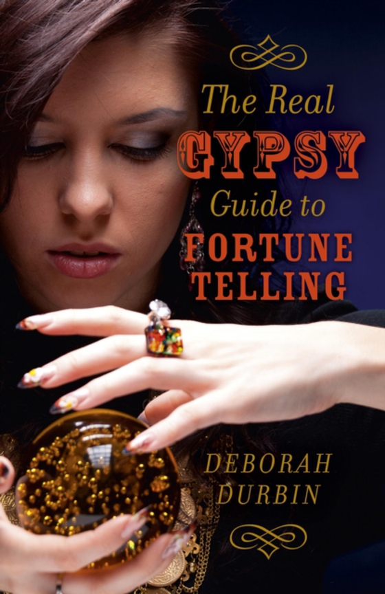 Real Gypsy Guide to Fortune Telling (e-bog) af Durbin, Deborah