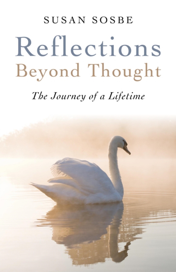 Reflections - Beyond Thought