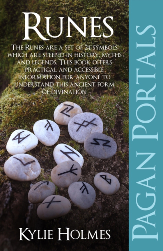 Pagan Portals - Runes (e-bog) af Holmes, Kylie
