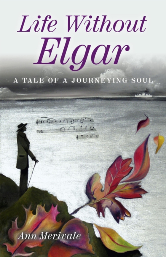 Life Without Elgar (e-bog) af Merivale, Ann