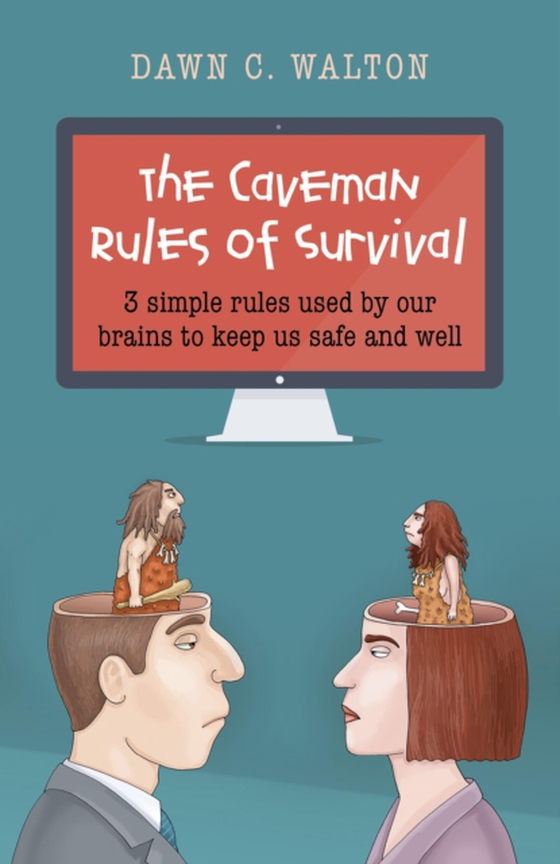 Caveman Rules of Survival (e-bog) af Walton, Dawn C.