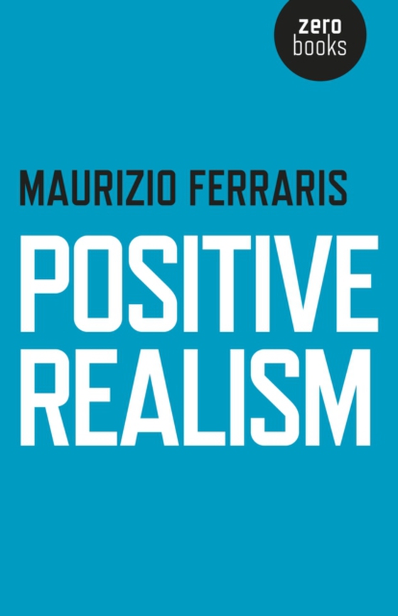 Positive Realism (e-bog) af Ferraris, Maurizio