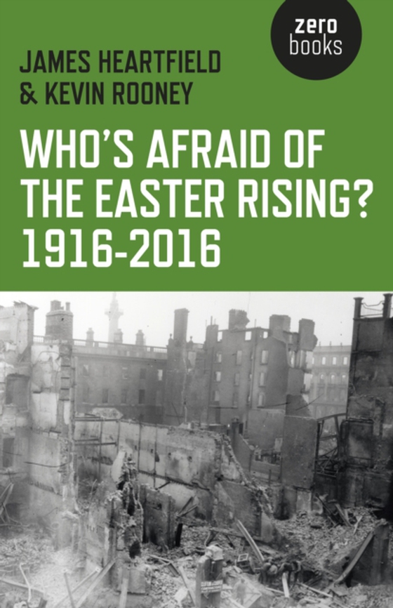 Who's Afraid of the Easter Rising? 1916-2016 (e-bog) af Rooney, Kevin