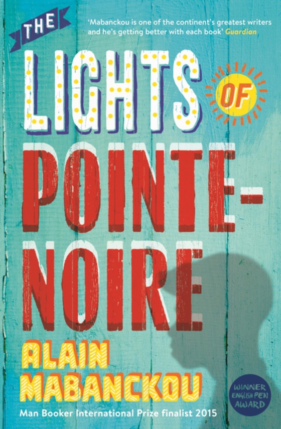Lights of Pointe-Noire (e-bog) af Mabanckou, Alain