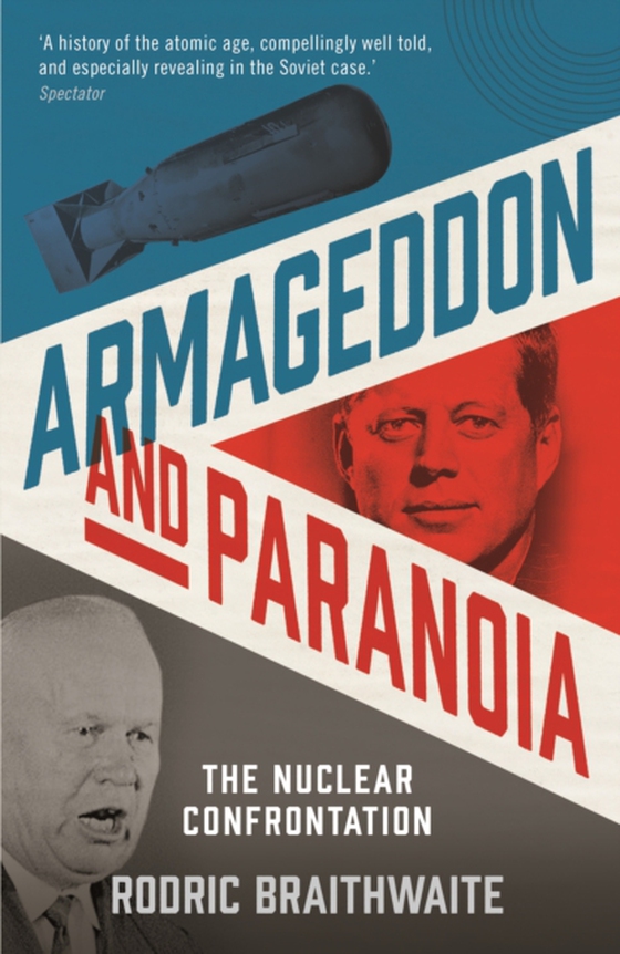 Armageddon and Paranoia (e-bog) af Braithwaite, Rodric