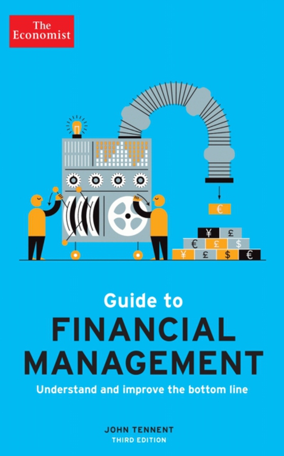 Economist Guide to Financial Management 3rd Edition (e-bog) af Tennent, John