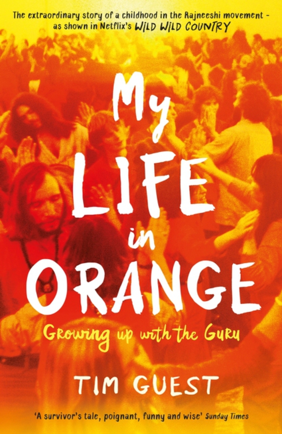 My Life in Orange (e-bog) af Guest, Tim