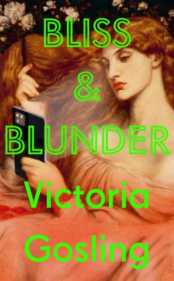 Bliss & Blunder (e-bog) af Victoria Gosling, Gosling