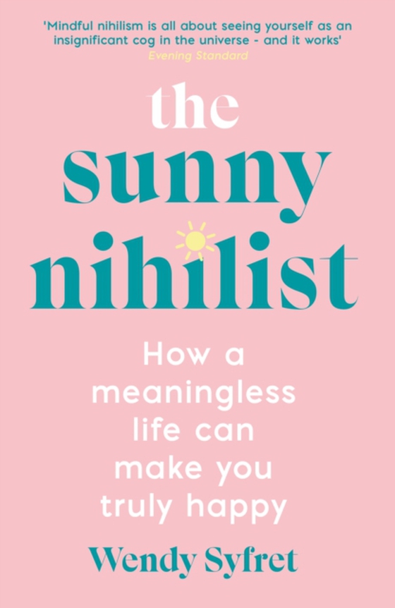 Sunny Nihilist (e-bog) af Syfret, Wendy