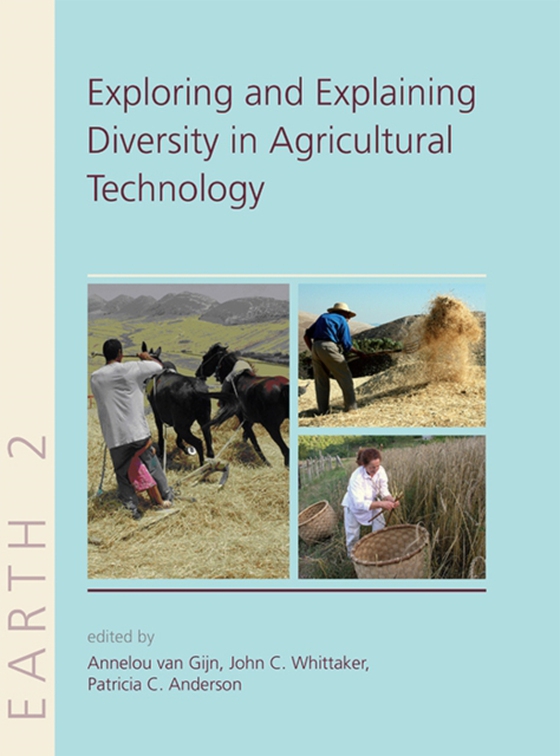 Explaining and Exploring Diversity in Agricultural Technology (e-bog) af -