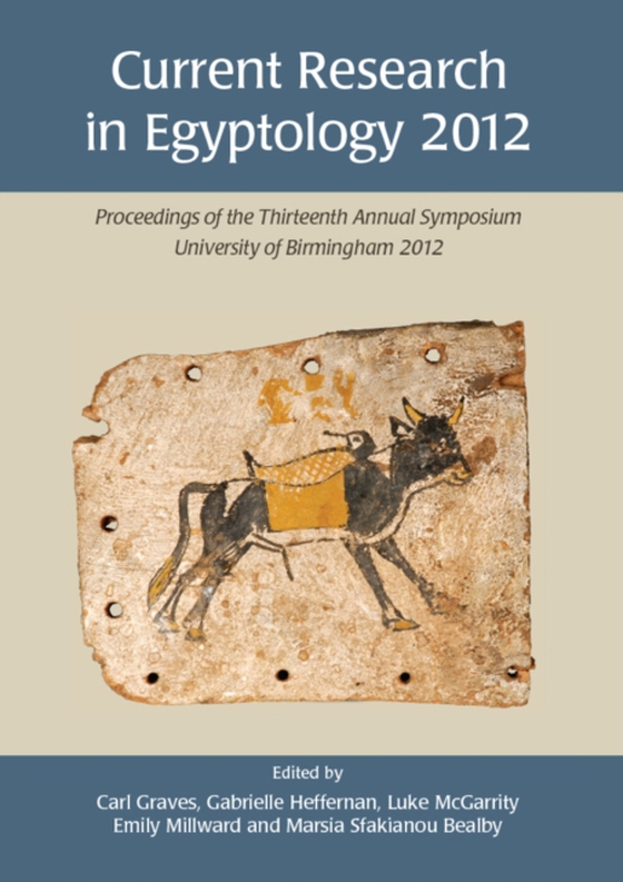 Current Research in Egyptology 2012 (e-bog) af -