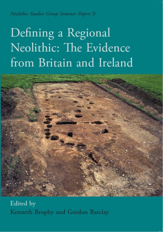 Defining a Regional Neolithic (e-bog) af G. Barclay, Barclay