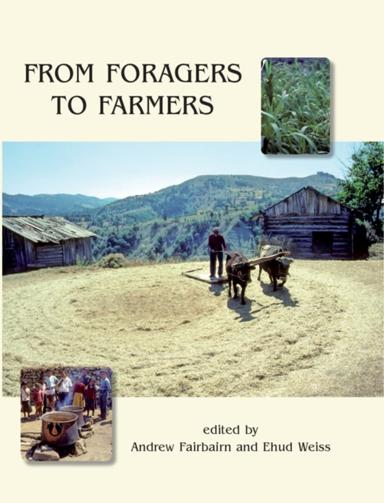 From Foragers to Farmers (e-bog) af Ehud Weiss, Weiss