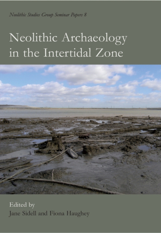 Neolithic Archaeology in the Intertidal Zone (e-bog) af F. Haughey, Haughey