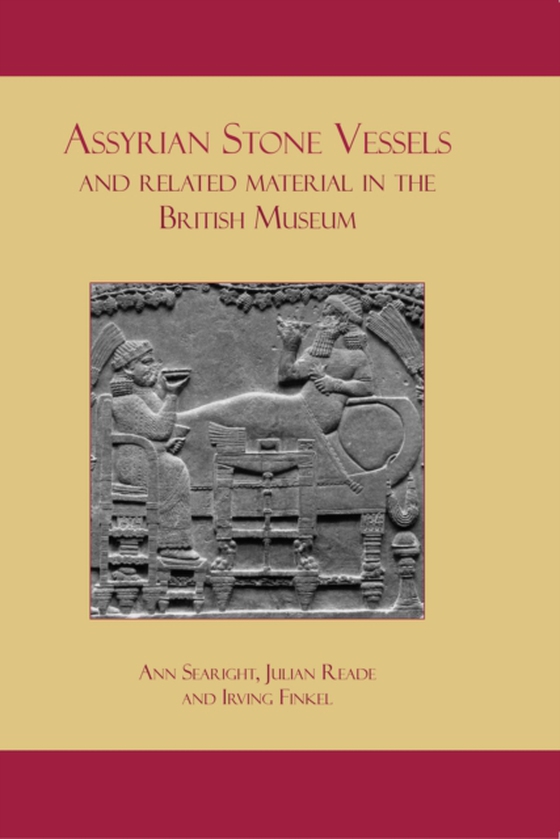 Assyrian Stone Vessels and Related Material in the British Museum (e-bog) af Irving Finkel, Finkel