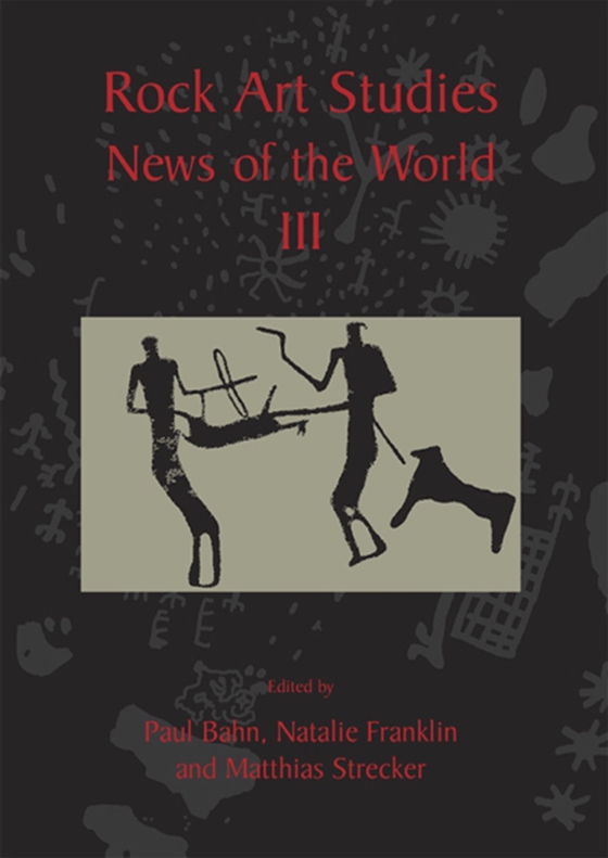 Rock Art Studies - News of the World (e-bog) af Matthias Strecker, Strecker