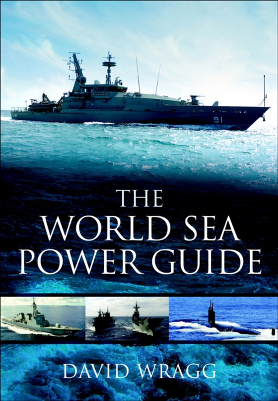 World Sea Power Guide (e-bog) af Wragg, David