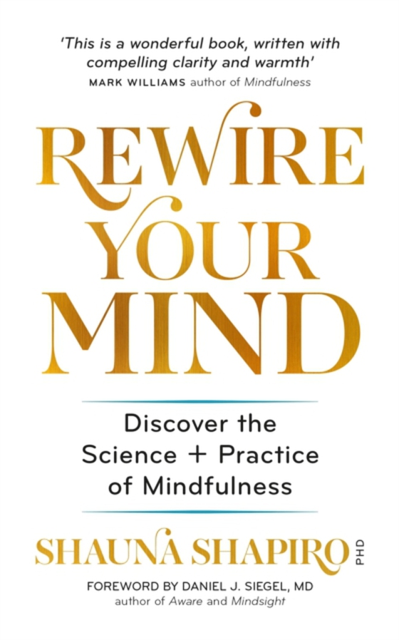 Rewire Your Mind (e-bog) af Shapiro, Dr Shauna