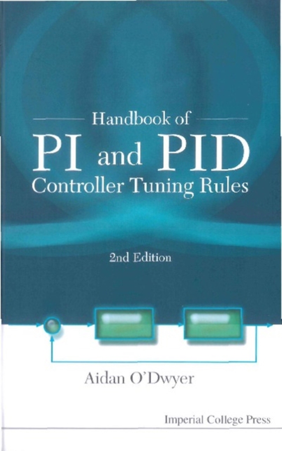 Handbook Of Pi And Pid Controller Tuning Rules (2nd Edition)