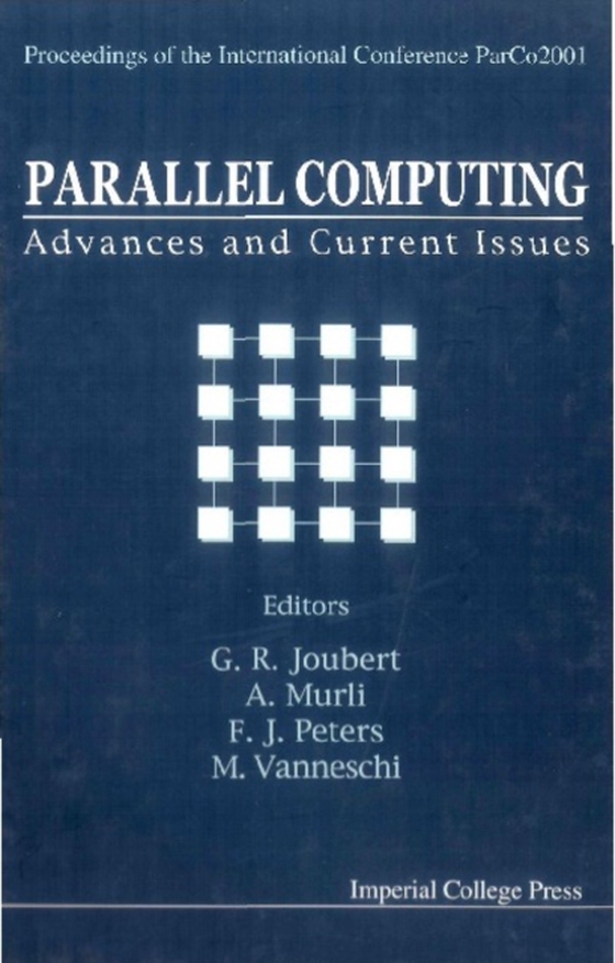 Parallel Computing: Advances And Current Issues, Proceedings Of The International Conference Parco2001 (e-bog) af -