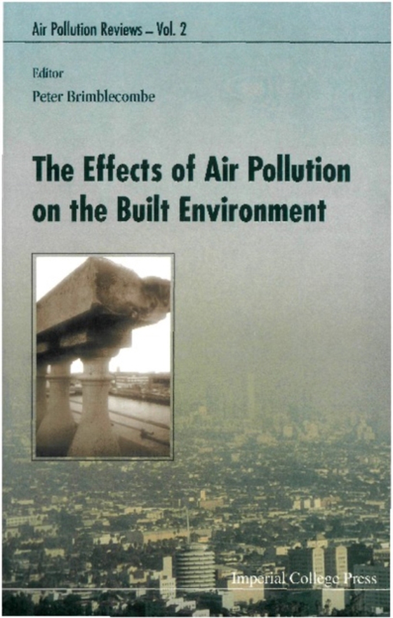 Effects Of Air Pollution On The Built Environment, The (e-bog) af Peter Brimblecombe, Brimblecombe