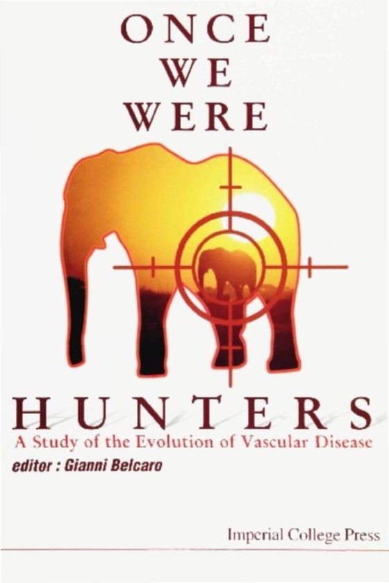 Once We Were Hunters: A Study Of The Evolution Of Vascular Disease (e-bog) af Giovanni Vincent Belcaro, Belcaro