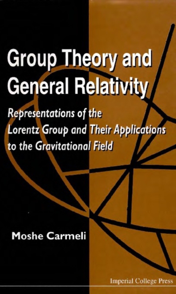 Group Theory & General Relativity (e-bog) af Moshe Carmeli, Carmeli