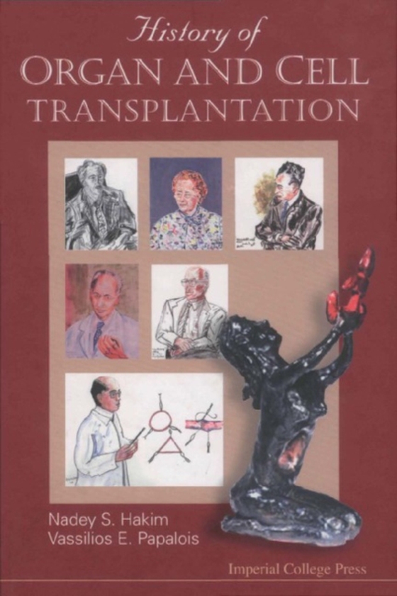 History Of Organ And Cell Transplantation (e-bog) af Vassilios E Papalois, Papalois