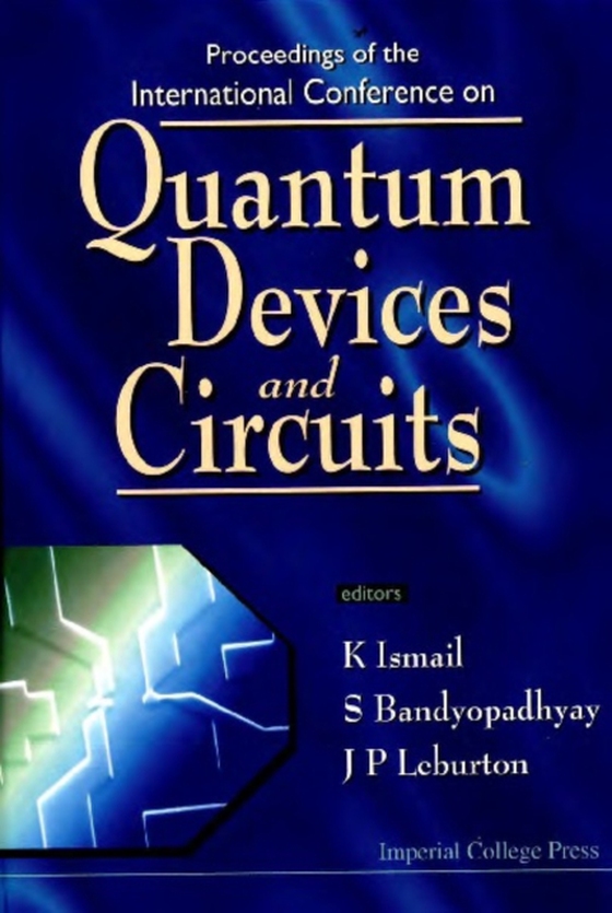 Quantum Devices And Circuits, Proceedings Of The International Conference (e-bog) af -