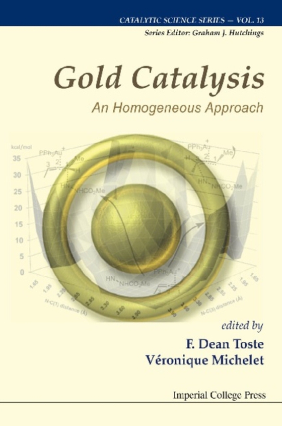 Gold Catalysis: An Homogeneous Approach (e-bog) af -