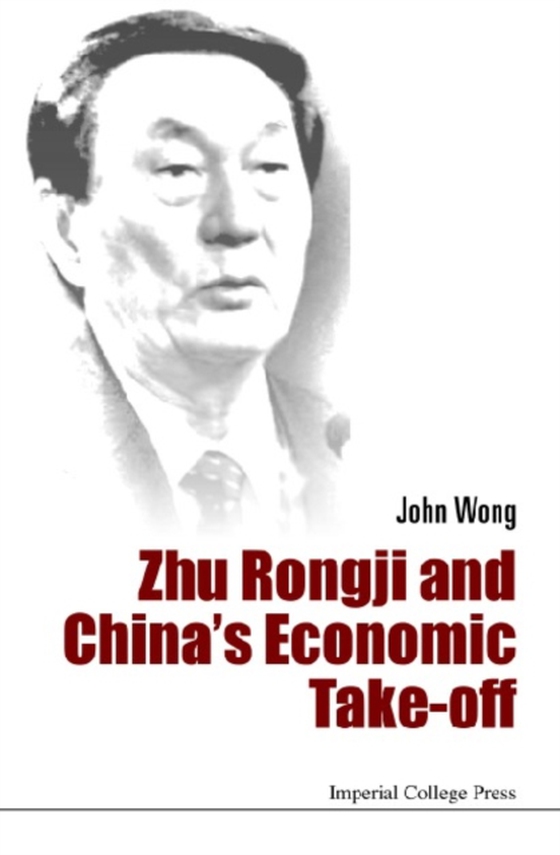 Zhu Rongji And China's Economic Take-off