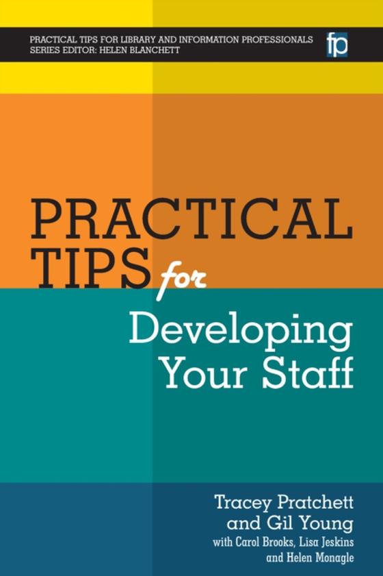Practical Tips for Developing Your Staff (e-bog) af Young, Gil