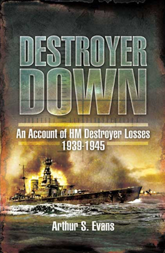 Destroyer Down (e-bog) af Evans, Arthur