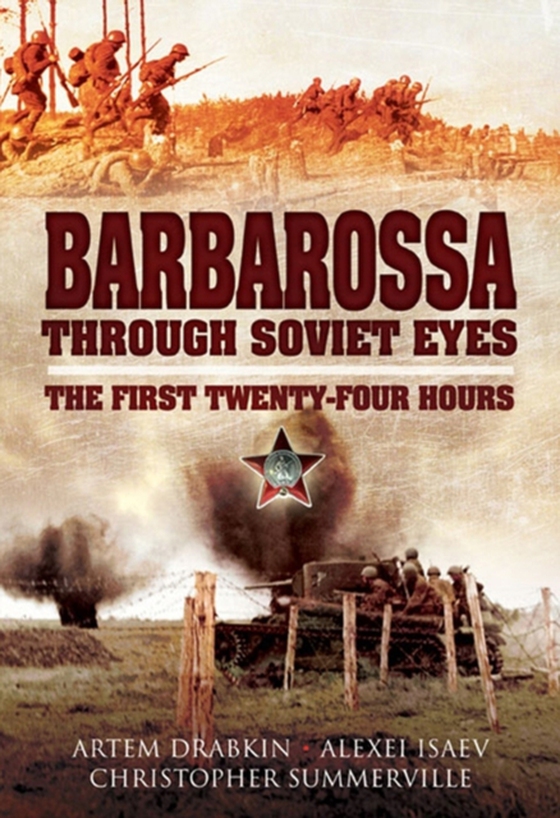 Barbarossa Through Soviet Eyes (e-bog) af Summerville, Christopher