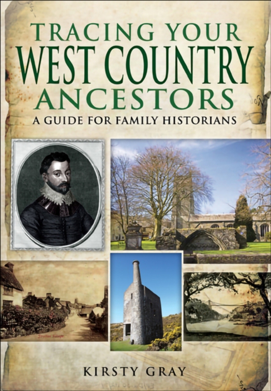 Tracing Your West Country Ancestors