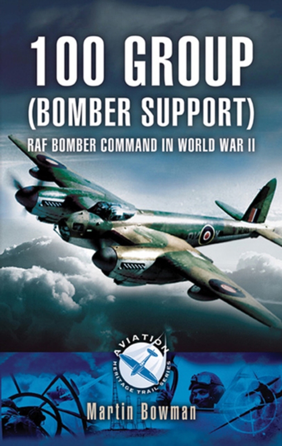 100 Group (Bomber Support) (e-bog) af Bowman, Martin W.